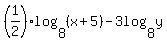 %281%2F2%29log%288%2C%28x%2B5%29%29-3log%288%2Cy%29