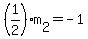 %281%2F2%29m%5B2%5D=-1