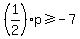 %281%2F2%29p%3E=-7