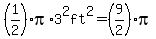 %281%2F2%29pi%2A3%5E2ft%5E2=%289%2F2%29pi