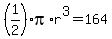 %281%2F2%29pi%2Ar%5E3=164