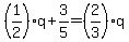 %281%2F2%29q+%2B+3%2F5+=+%282%2F3%29q