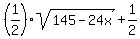 %281%2F2%29sqrt%28145+-+24x%29%2B1%2F2