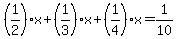 %281%2F2%29x%2B%281%2F3%29x%2B%281%2F4%29x=1%2F10