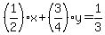 %281%2F2%29x%2B%283%2F4%29y=1%2F3
