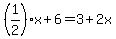 %281%2F2%29x%2B6=3%2B2x