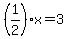 %281%2F2%29x=3