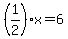 %281%2F2%29x=6