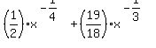 %281%2F2%29x%5E%28-1%2F4%29%2B%2819%2F18%29x%5E%28-1%2F3%29