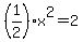 %281%2F2%29x%5E2=2