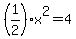 %281%2F2%29x%5E2=4