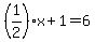 \"%281%2F2%29x+%2B+1+=+6\"