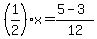 %281%2F2%29x+=+%285-3%29%2F12