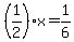 %281%2F2%29x+=+1%2F6