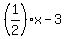 %281%2F2%29x+-+3