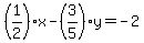 %281%2F2%29x-%283%2F5%29y=-2