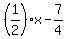 %281%2F2%29x-7%2F4