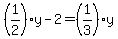 %281%2F2%29y-2=%281%2F3%29y