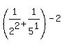 %281%2F2%5E2+%2B+1%2F5%5E1%29%5E%28-2%29