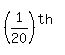 %281%2F20%29%5E%28th%29
