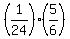 %281%2F24%29%2A%285%2F6%29