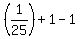 %281%2F25%29%2B1-1