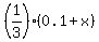 %281%2F3%29%280.1%2Bx%29