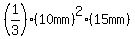 %281%2F3%29%2810mm%29%5E2%2815mm%29