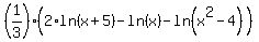%281%2F3%29%282%2Aln%28x%2B5%29+-+ln%28x%29+-+ln%28x%5E2-4%29%29
