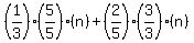 %281%2F3%29%285%2F5%29%28n%29+%2B+%282%2F5%29%283%2F3%29%28n%29