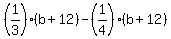 %281%2F3%29%28b%2B12%29-%281%2F4%29%28b%2B12%29