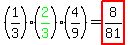 %281%2F3%29%28green%282%2F3%29%29%284%2F9%29=highlight%288%2F81%29