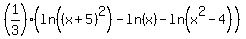 %281%2F3%29%28ln%28%28x%2B5%29%5E2%29+-+ln%28x%29+-+ln%28x%5E2-4%29%29
