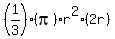%281%2F3%29%28pi%29r%5E2%282r%29
