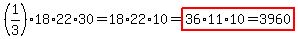 %281%2F3%29%2A18%2A22%2A30=18%2A22%2A10=highlight%2836%2A11%2A10=3960%29