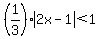 %281%2F3%29%2Aabs%282x-1%29%3C1