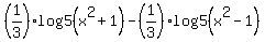 %281%2F3%29%2Alog5%28x%5E2%2B1%29-%281%2F3%29%2Alog5%28x%5E2-1%29
