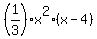 %281%2F3%29%2Ax%5E2%2A%28x-4%29