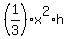 %281%2F3%29%2Ax%5E2%2Ah