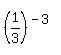 %281%2F3%29%5E%28-3%29