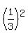 %281%2F3%29%5E2