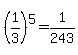 %281%2F3%29%5E5+=+1%2F243