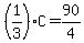 %281%2F3%29C=90%2F4