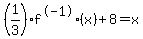 %281%2F3%29f%5E-1%28x%29%2B8=x