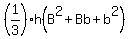 %281%2F3%29h%28B%5E2%2BBb%2Bb%5E2%29