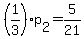 %281%2F3%29p%5B2%5D+=+5%2F21
