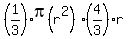 %281%2F3%29pi%28r%5E2%29%284%2F3%29r+