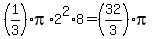 %281%2F3%29pi%2A2%5E2%2A8=%2832%2F3%29pi