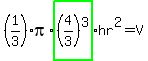%281%2F3%29pi%2Ahighlight_green%28%284%2F3%29%5E3%29%2Ahr%5E2=V