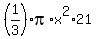 %281%2F3%29pi%2Ax%5E2%2A21